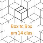 Reciclagem Box to Box em 14 dias 
